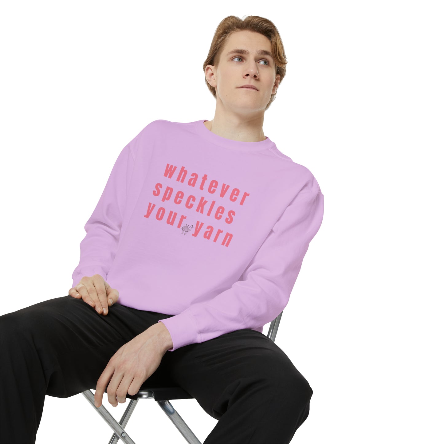 Whatever Speckles Your Yarn Sweatshirt