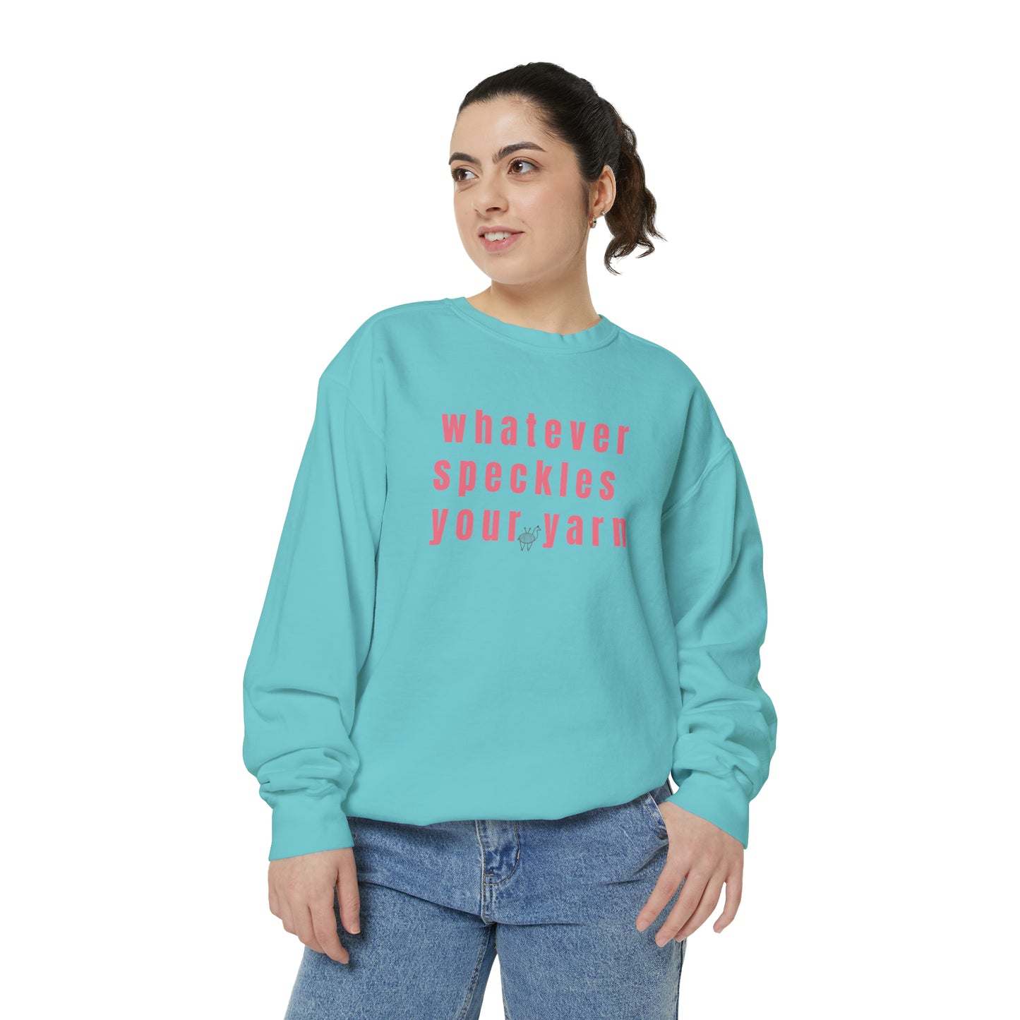 Whatever Speckles Your Yarn Sweatshirt