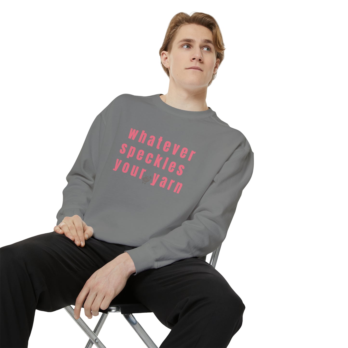 Whatever Speckles Your Yarn Sweatshirt