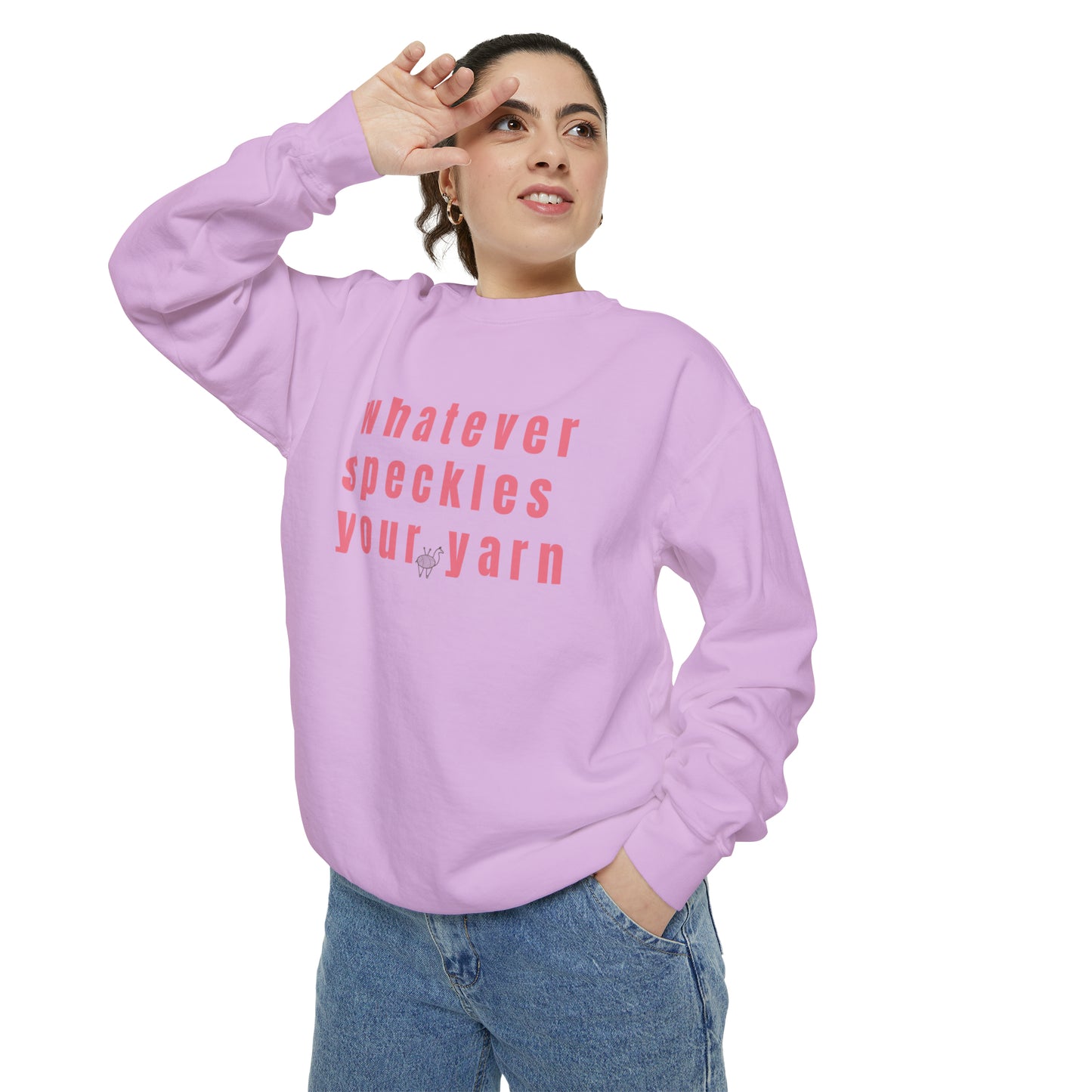 Whatever Speckles Your Yarn Sweatshirt